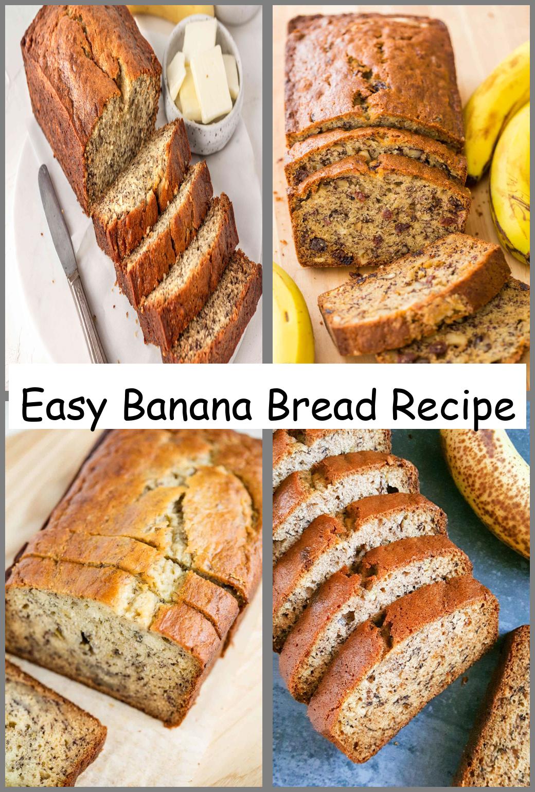 Easy Banana Bread Recipe