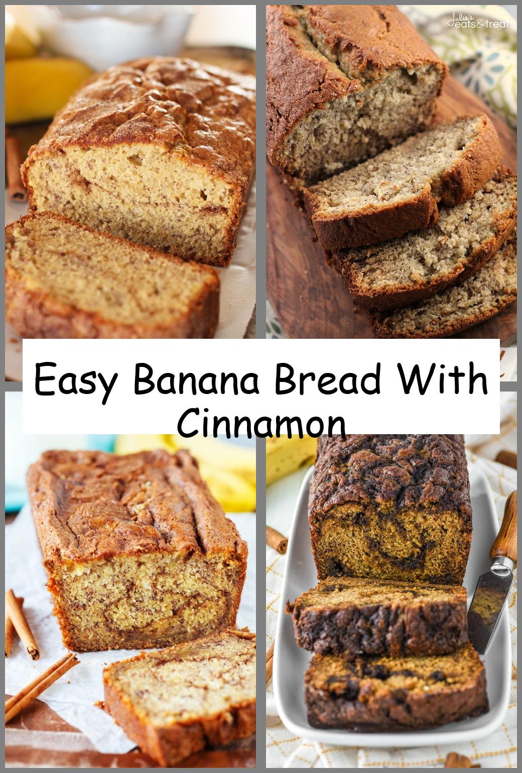 Easy Banana Bread With Cinnamon