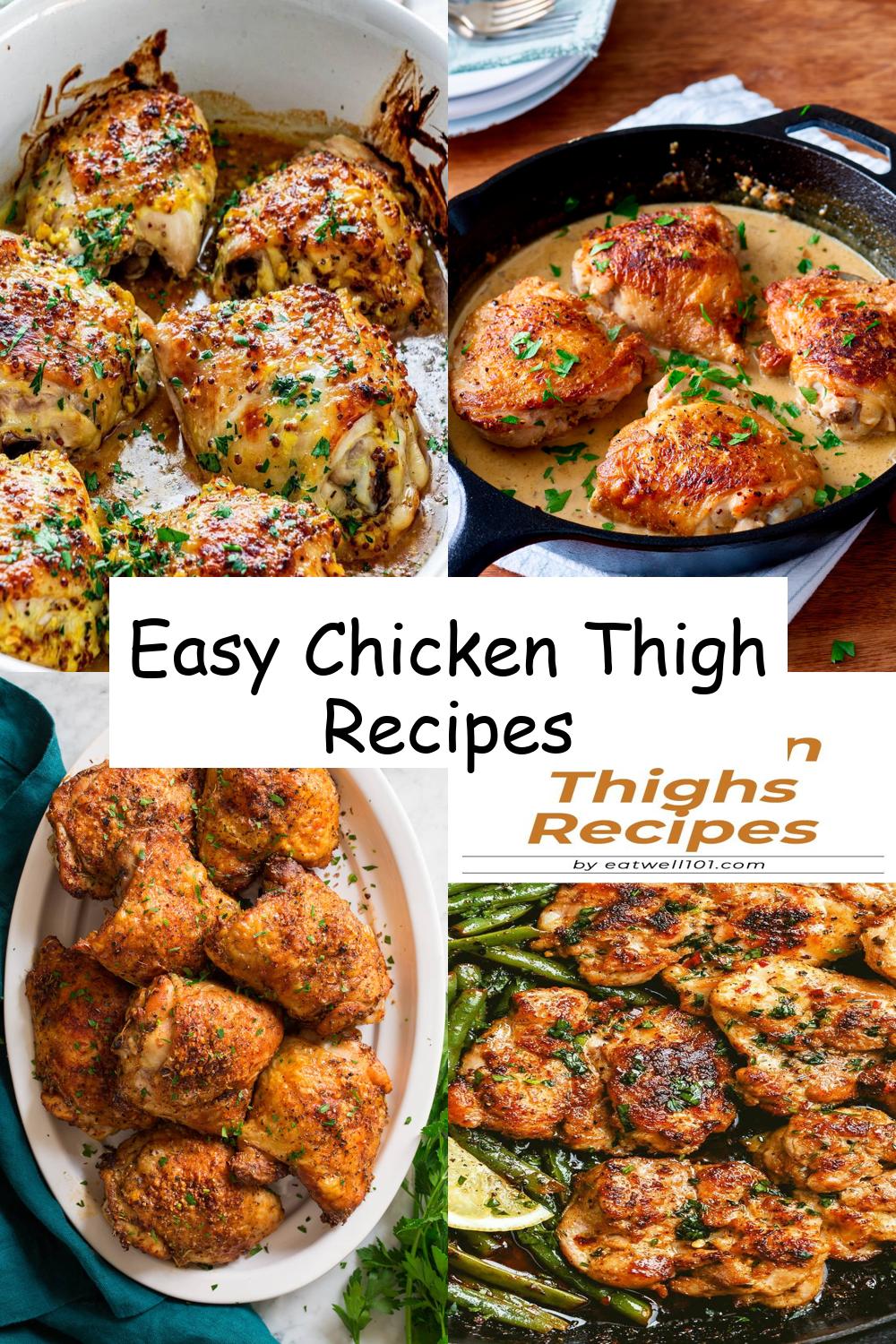 Easy Chicken Thigh Recipes