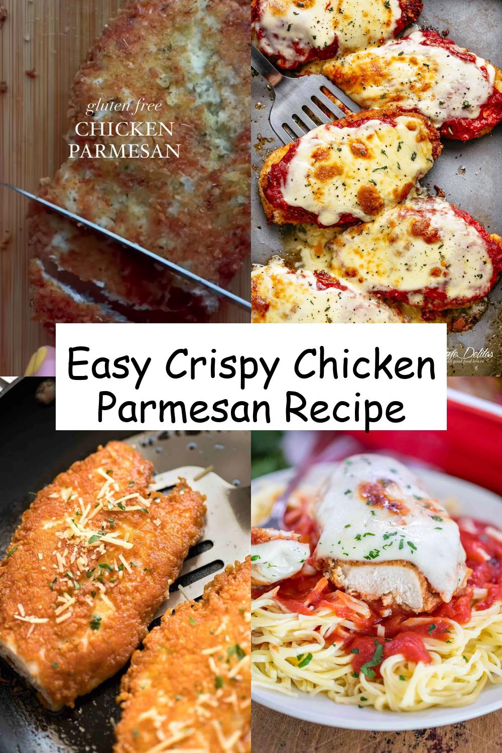 Easy Crispy Chicken Parmesan Recipe