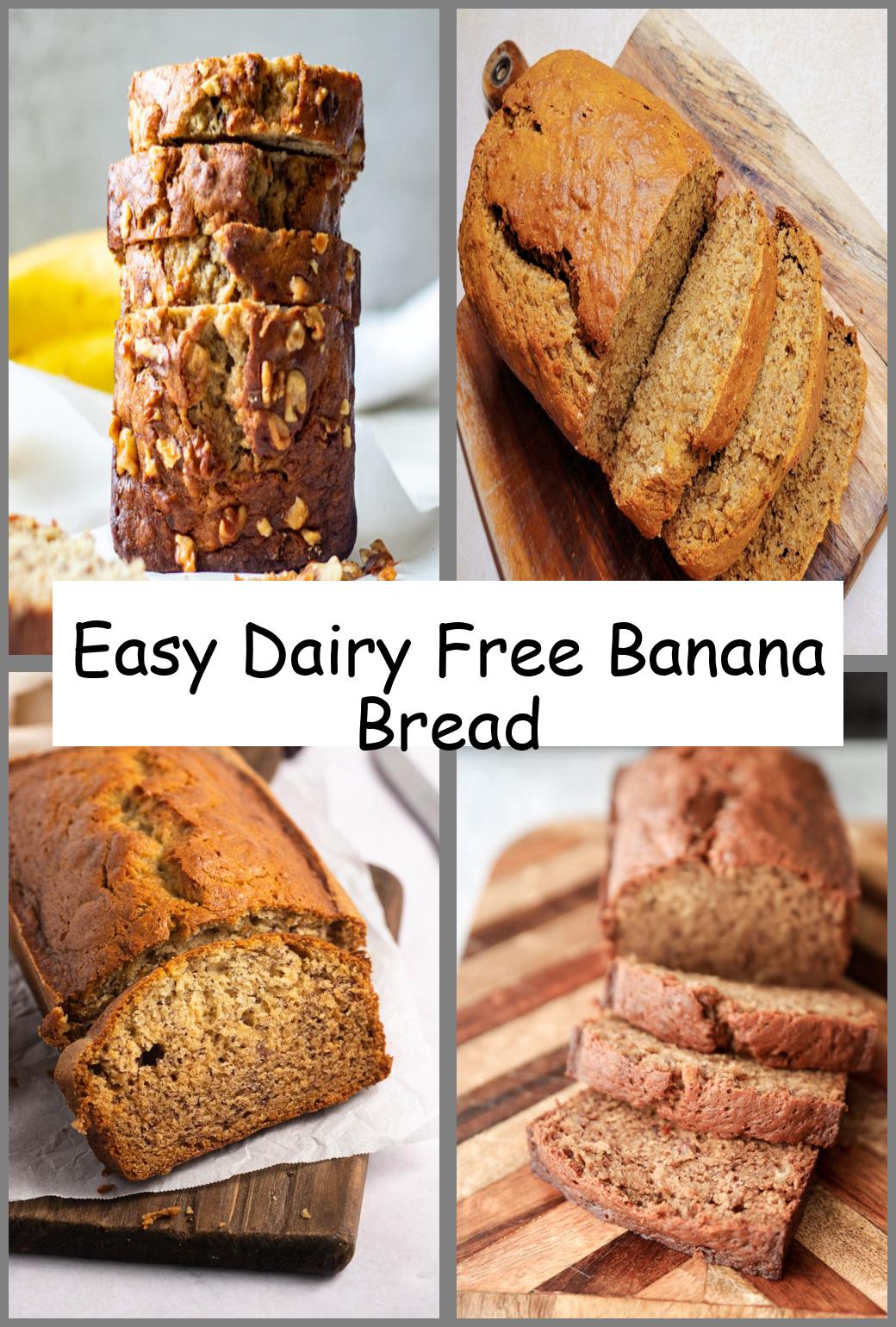 Easy Dairy Free Banana Bread