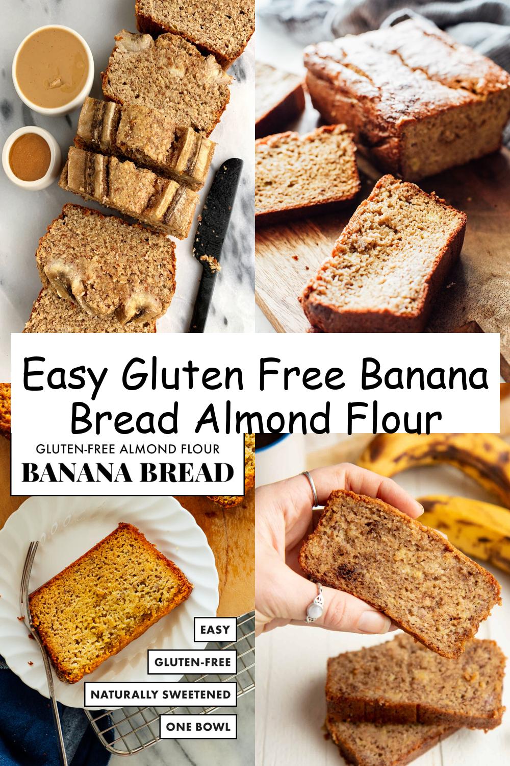 Easy Gluten Free Banana Bread Almond Flour