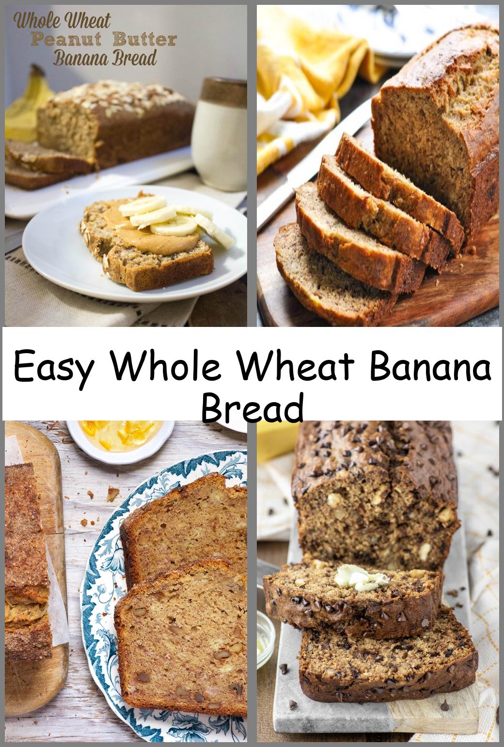 Easy Whole Wheat Banana Bread