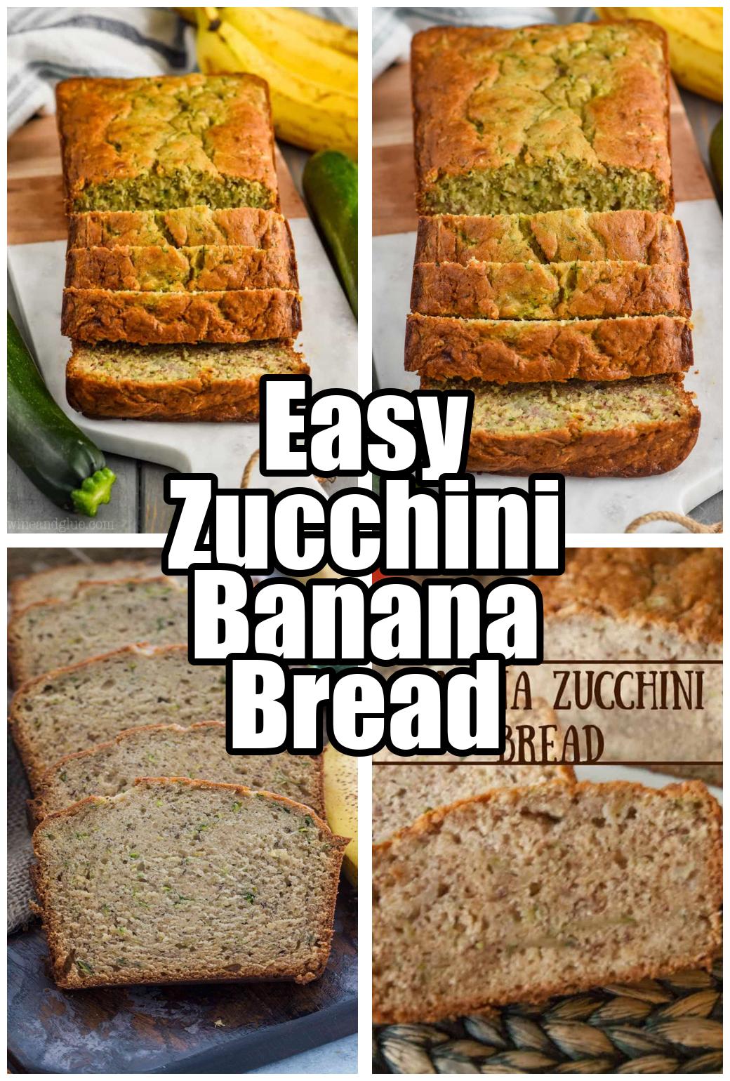 Easy Zucchini Banana Bread