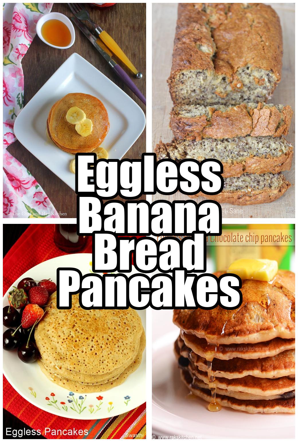 Eggless Banana Bread Pancakes