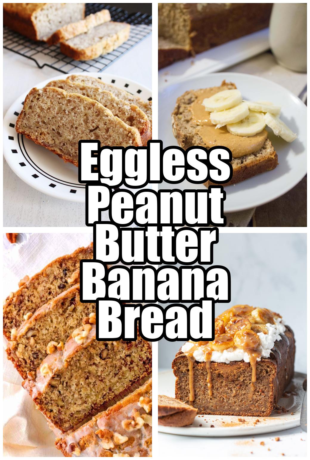 Eggless Peanut Butter Banana Bread