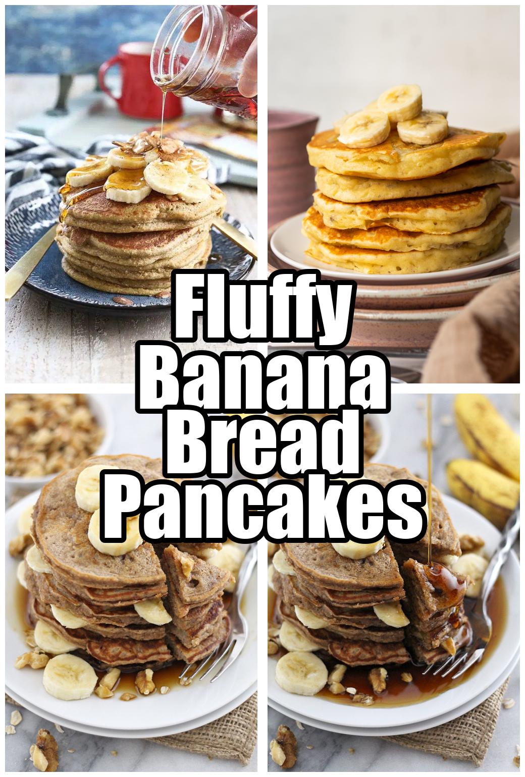 Fluffy Banana Bread Pancakes