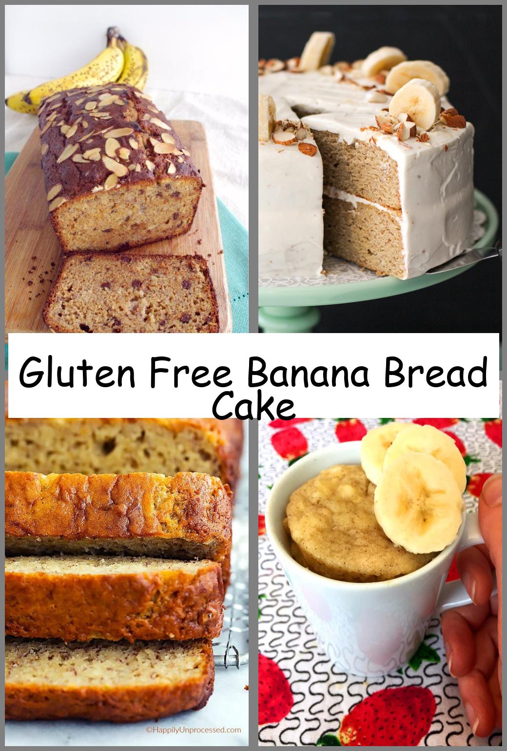 Gluten Free Banana Bread Cake