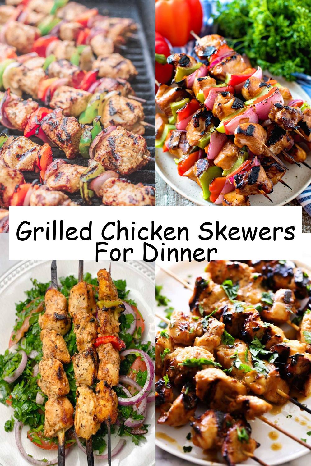 Grilled Chicken Skewers For Dinner