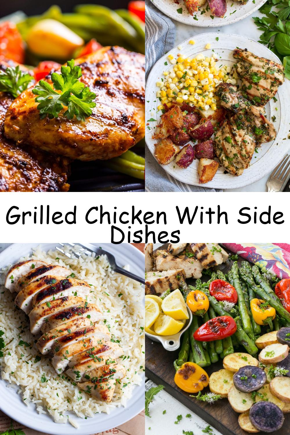 Grilled Chicken With Side Dishes