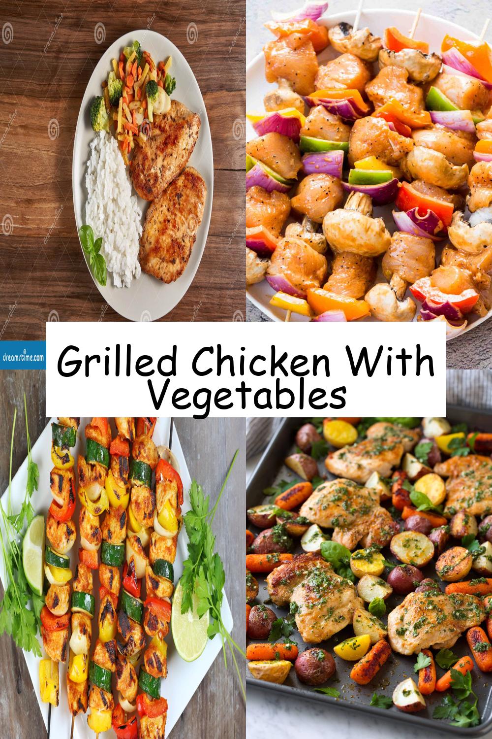 Grilled Chicken With Vegetables