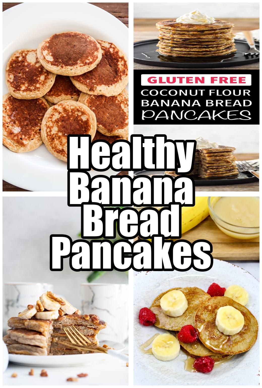 Healthy Banana Bread Pancakes