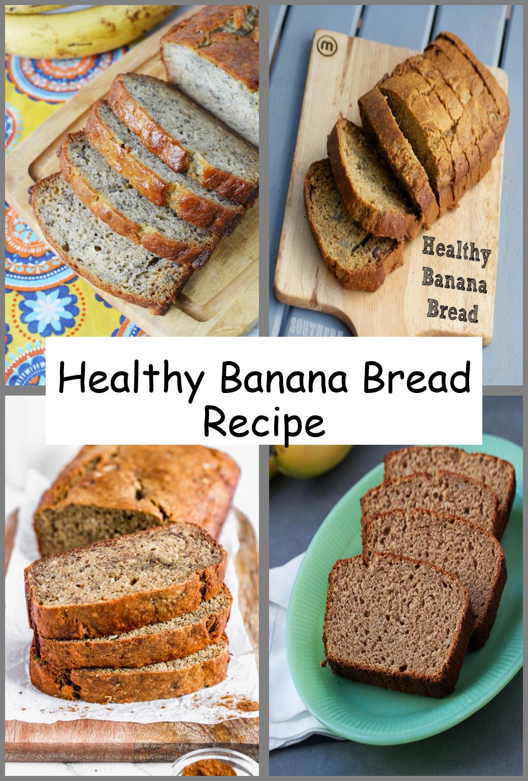 Healthy Banana Bread Recipe