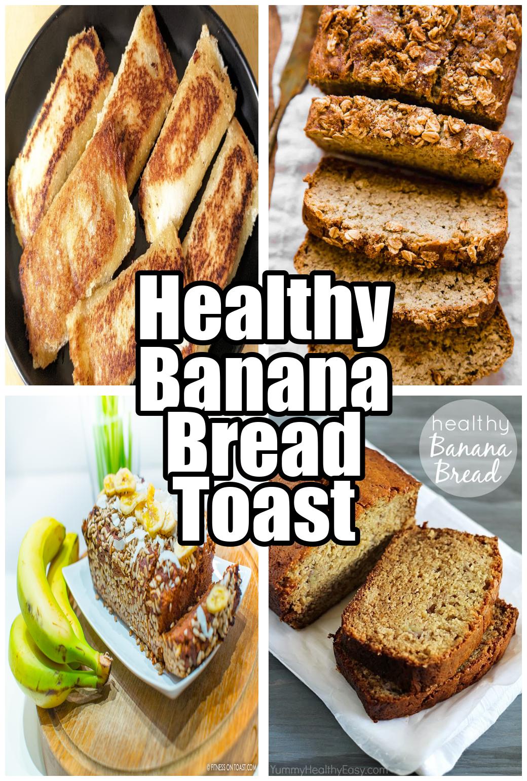 Healthy Banana Bread Toast