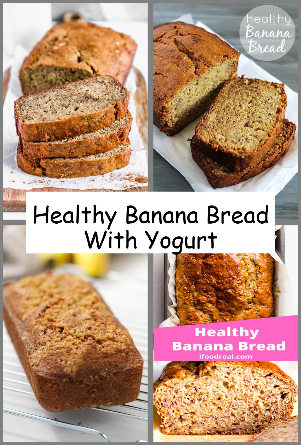 Healthy Banana Bread With Yogurt