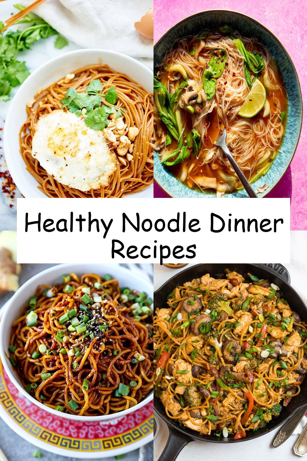 Healthy Noodle Dinner Recipes