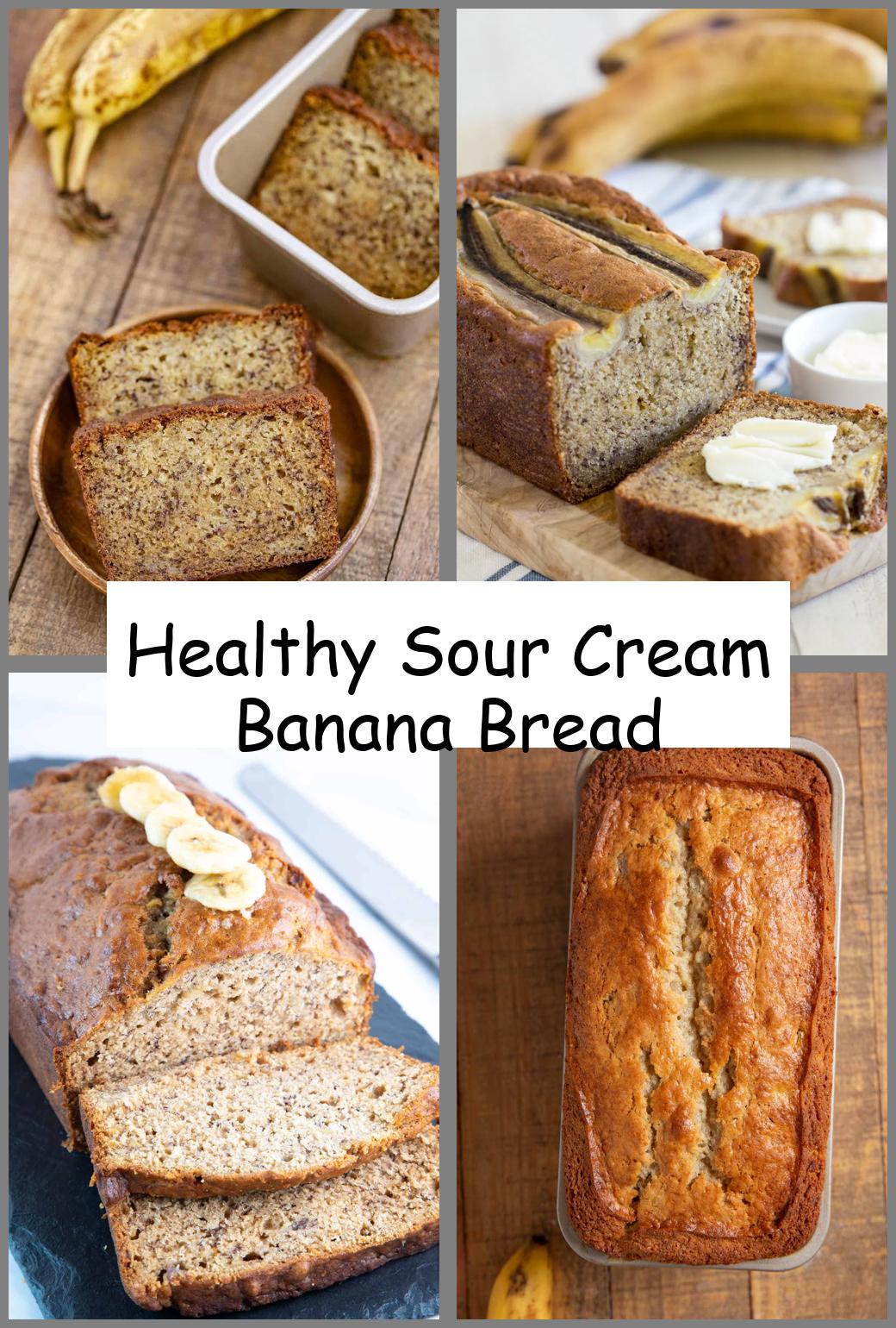 Healthy Sour Cream Banana Bread