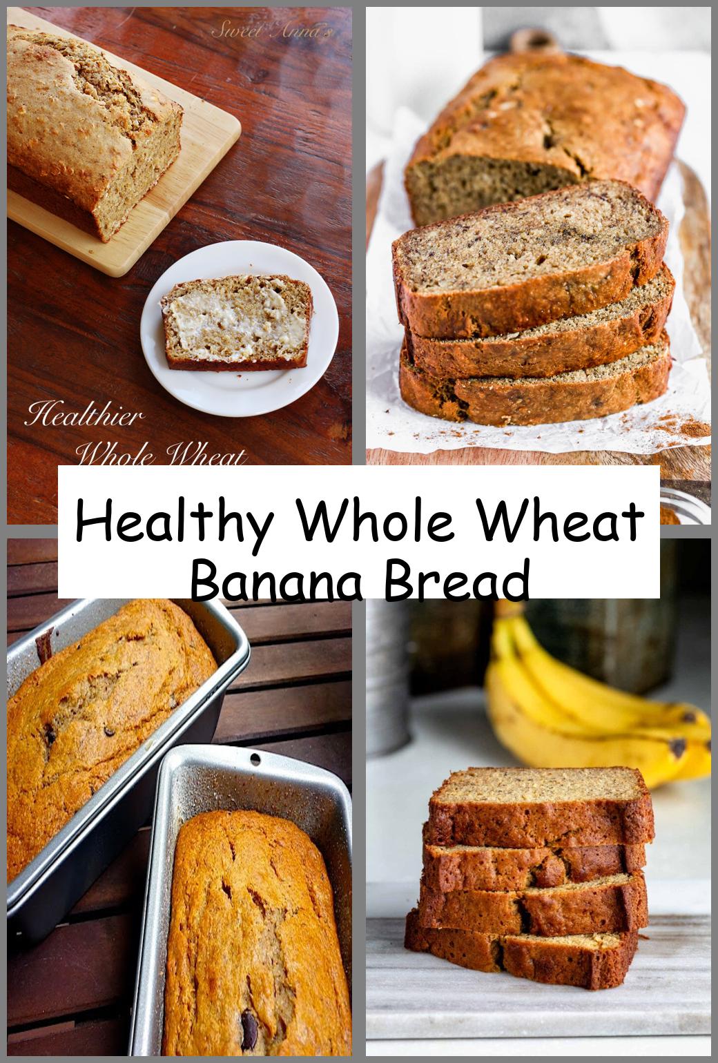 Healthy Whole Wheat Banana Bread