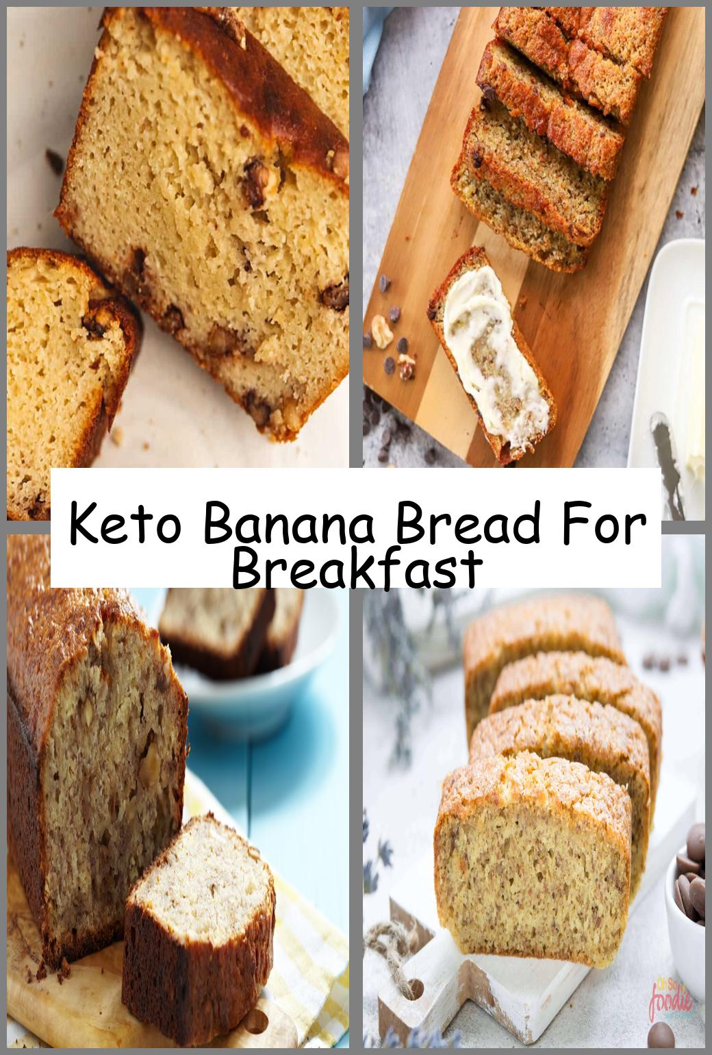 Keto Banana Bread For Breakfast