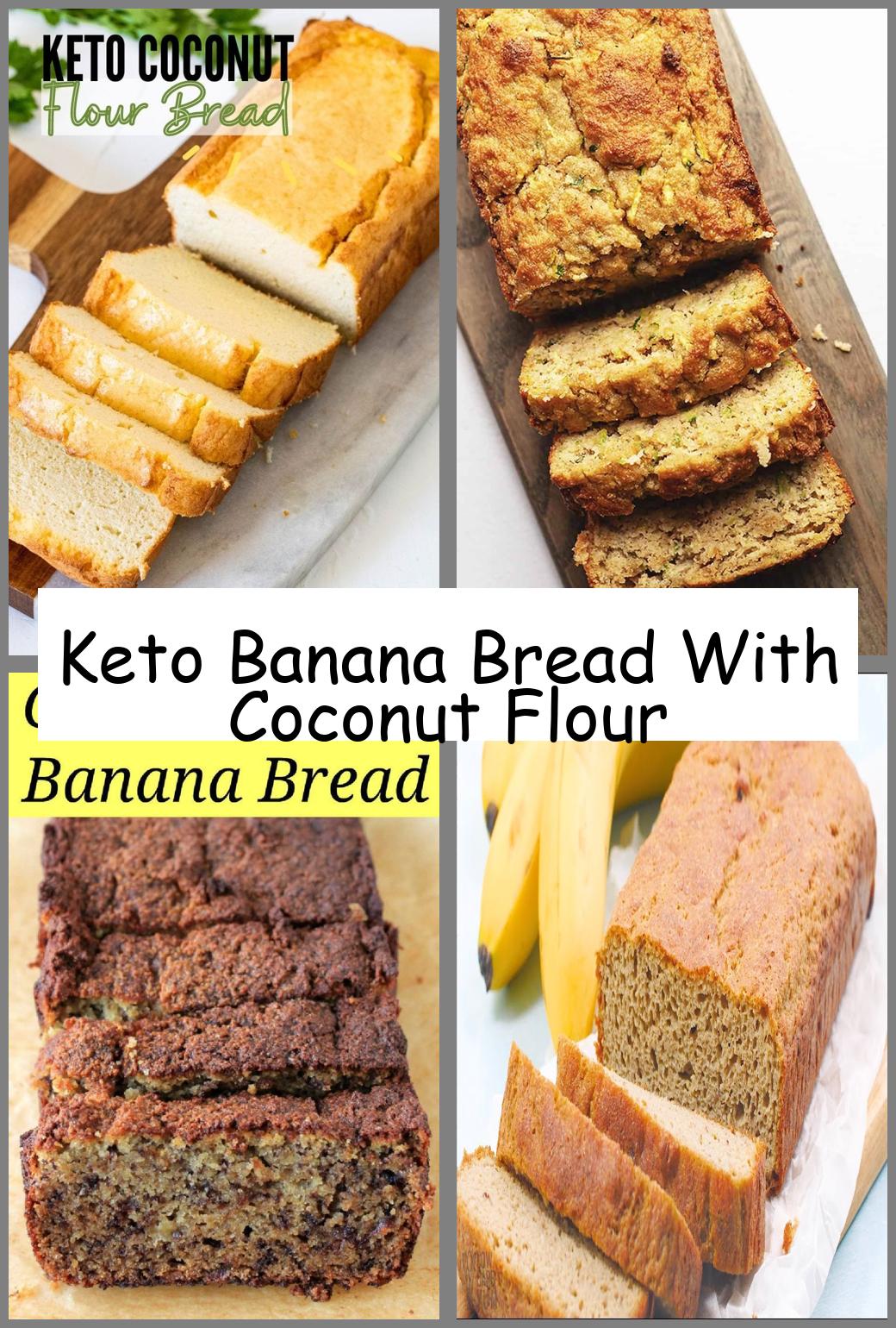 Keto Banana Bread With Coconut Flour