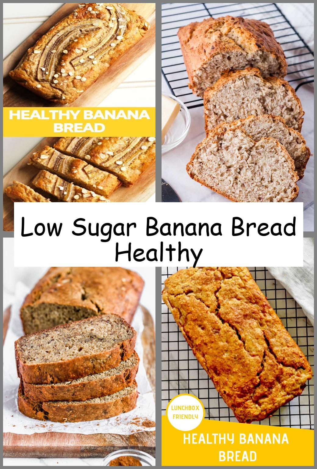 Low Sugar Banana Bread Healthy