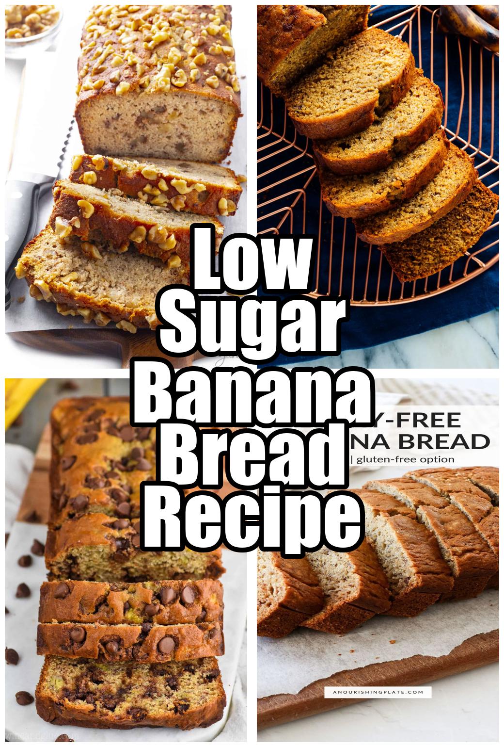 Low Sugar Banana Bread Recipe