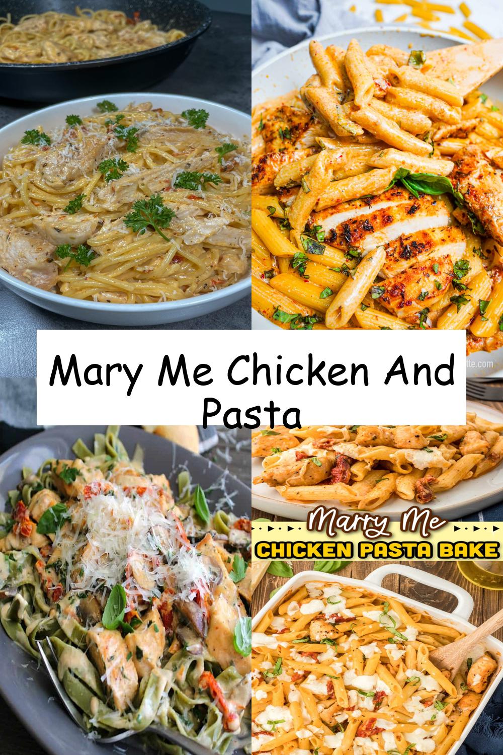 Mary Me Chicken And Pasta