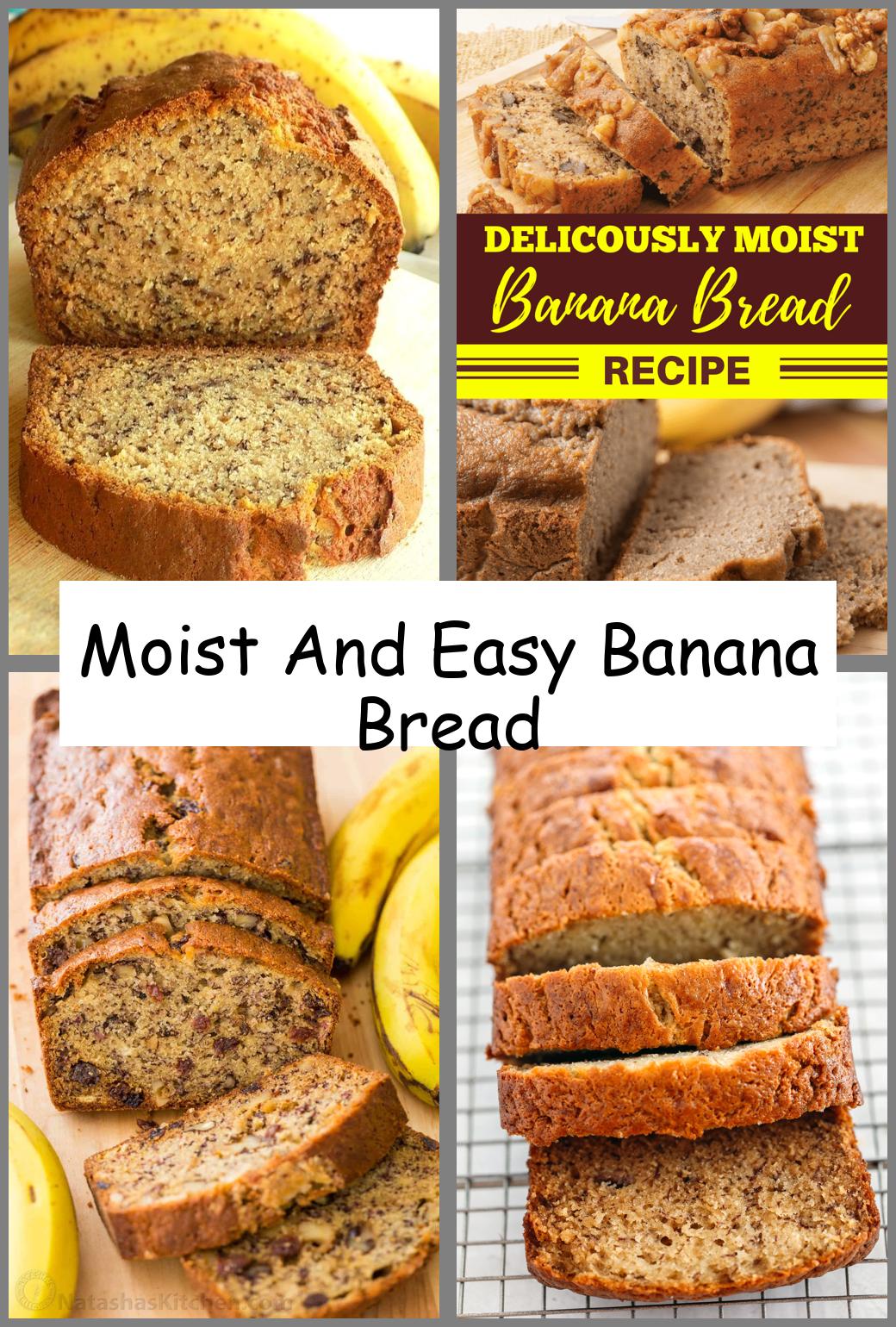 Moist And Easy Banana Bread