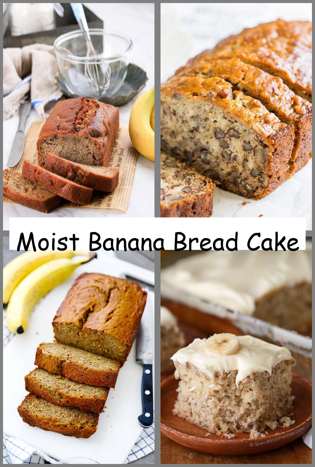 Moist Banana Bread Cake