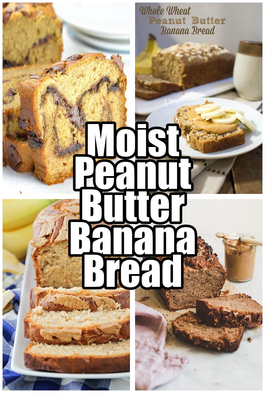 Moist Peanut Butter Banana Bread