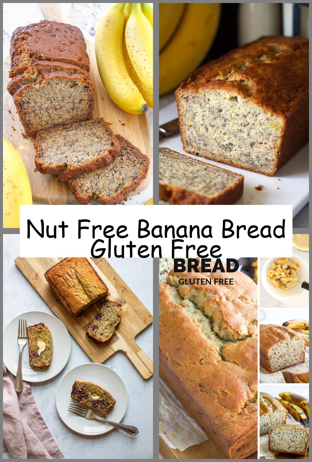 Nut Free Banana Bread Gluten Free