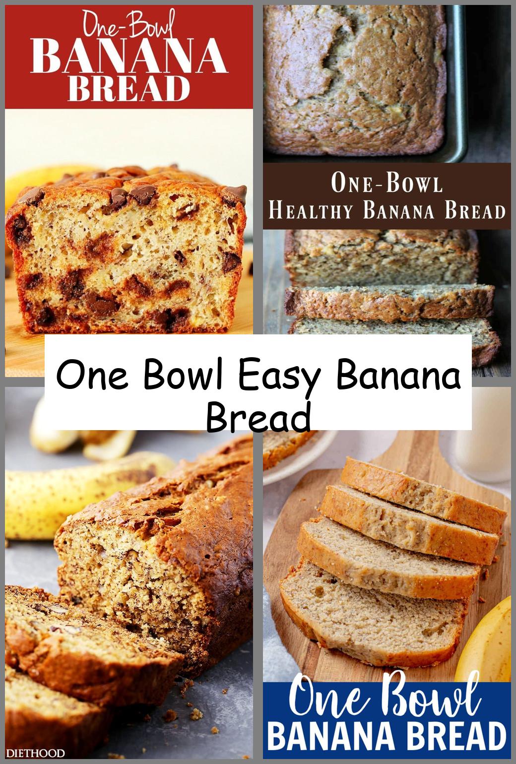 One Bowl Easy Banana Bread