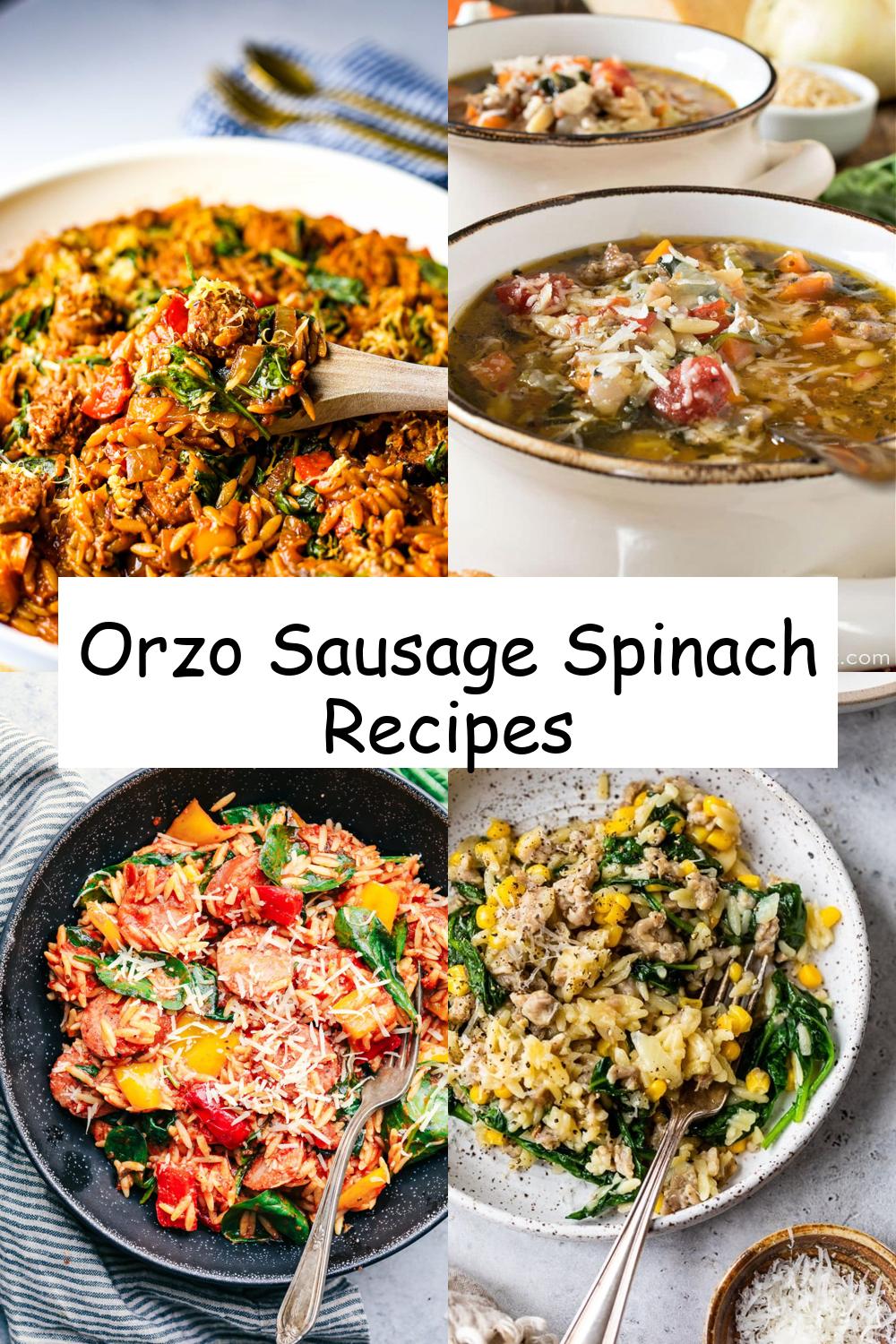 Orzo Sausage Spinach Recipes