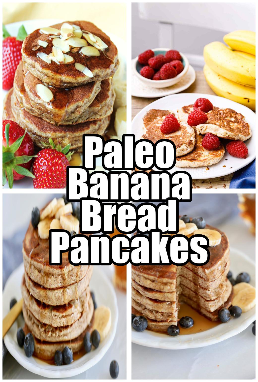 Paleo Banana Bread Pancakes