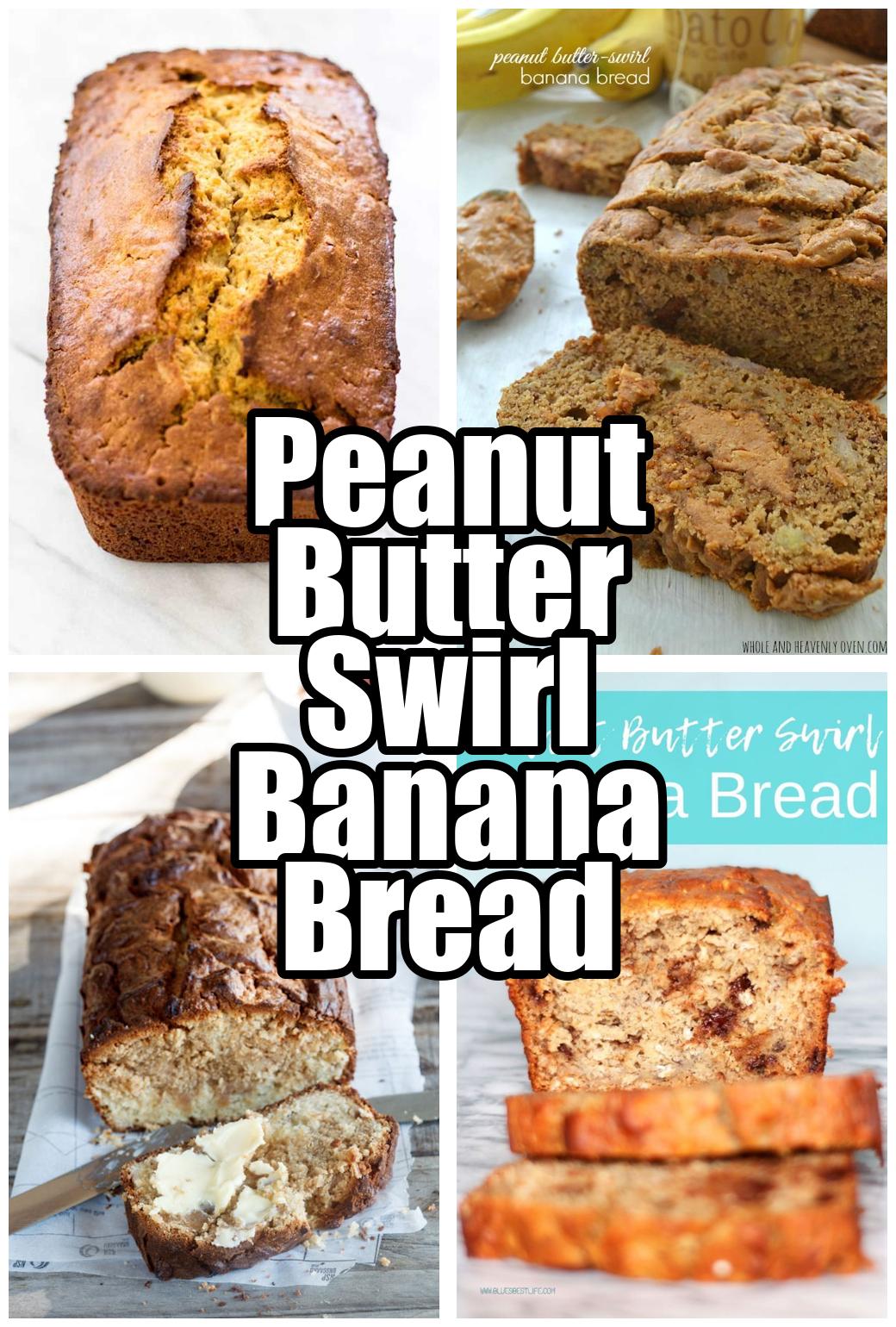 Peanut Butter Swirl Banana Bread