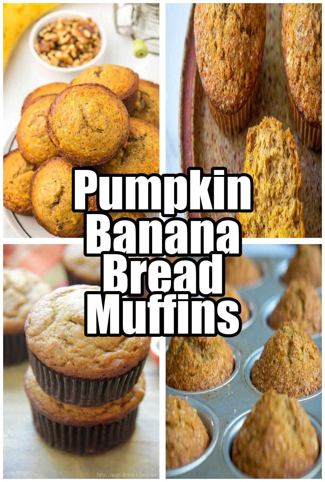 Pumpkin Banana Bread Muffins