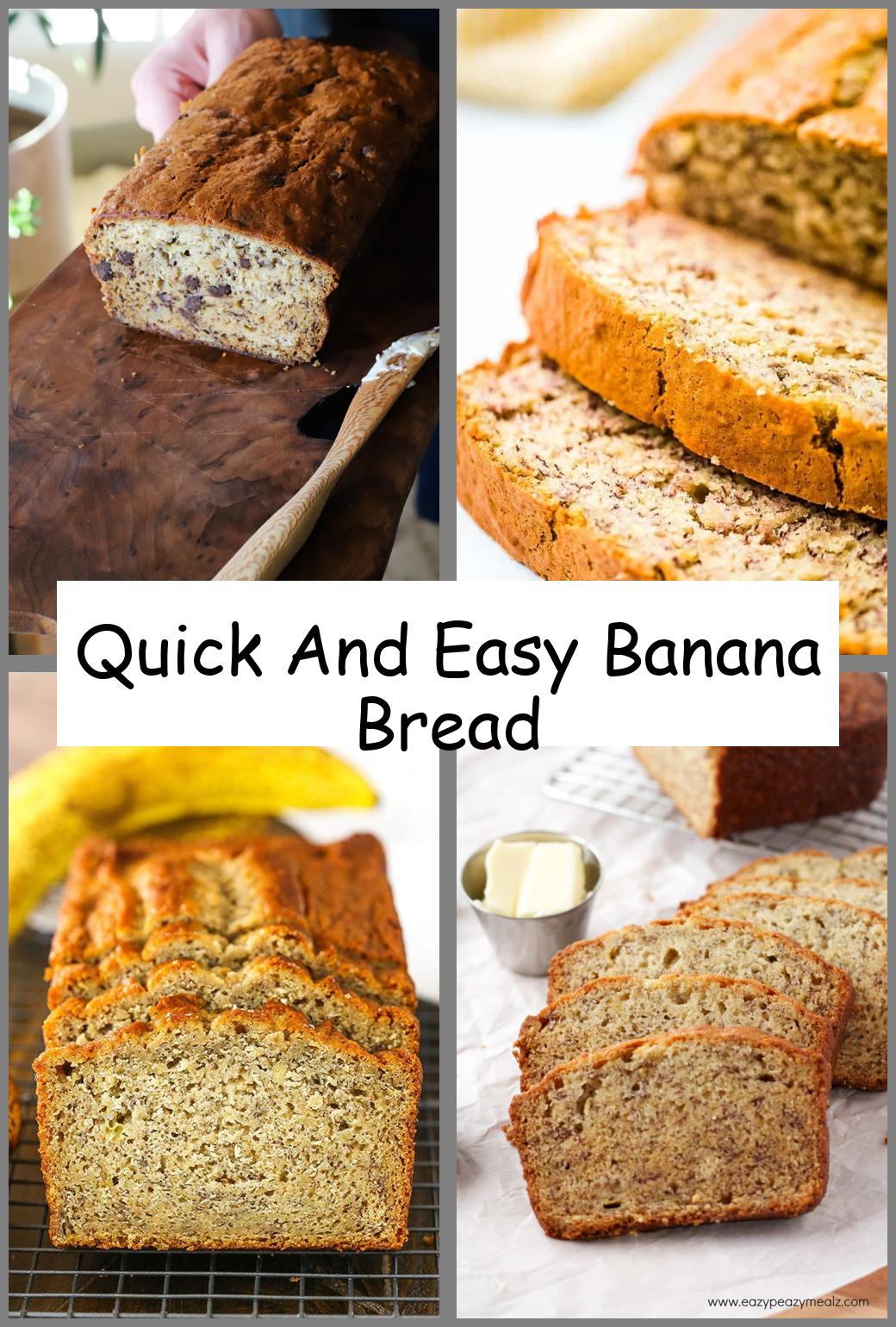 Quick And Easy Banana Bread