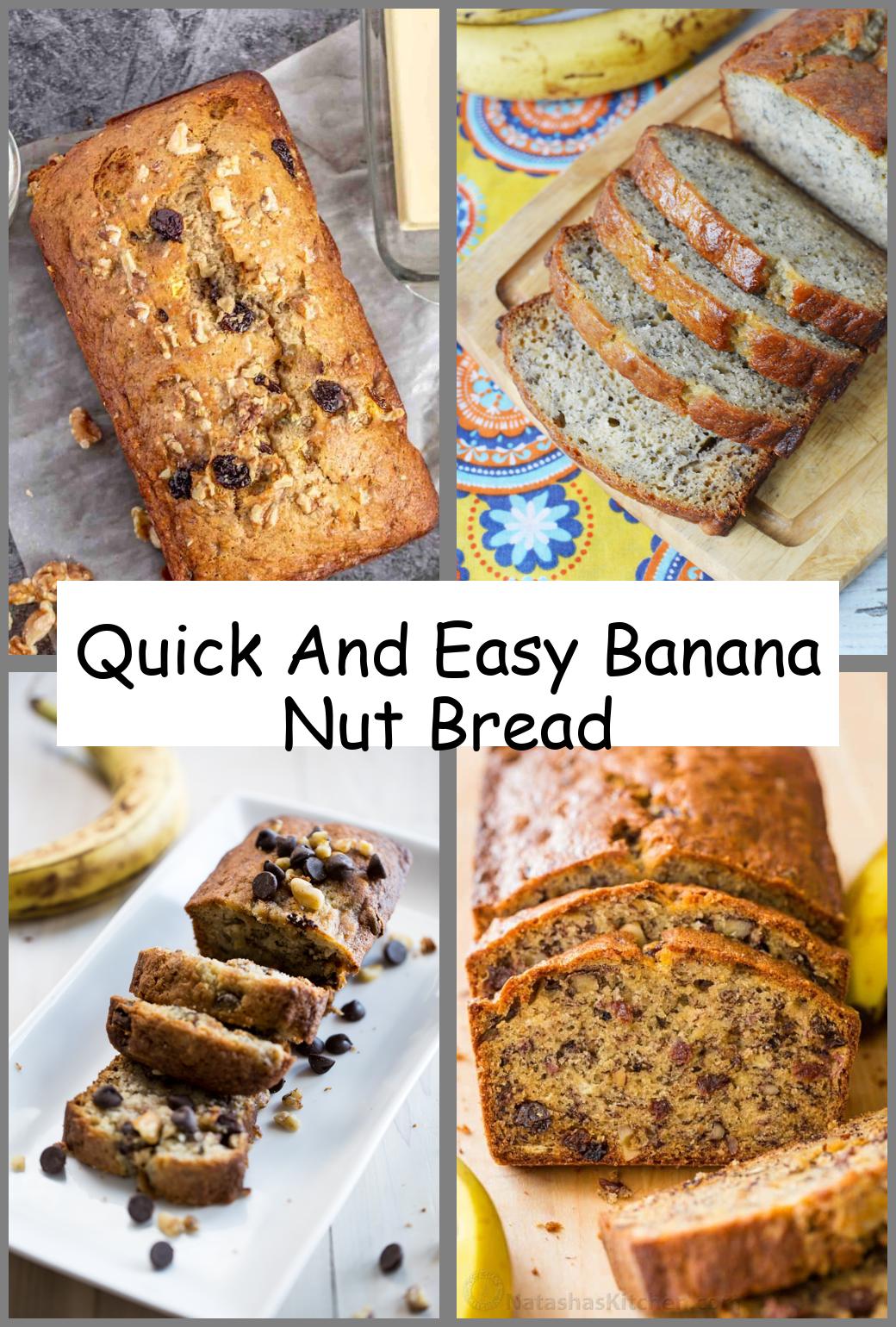 Quick And Easy Banana Nut Bread