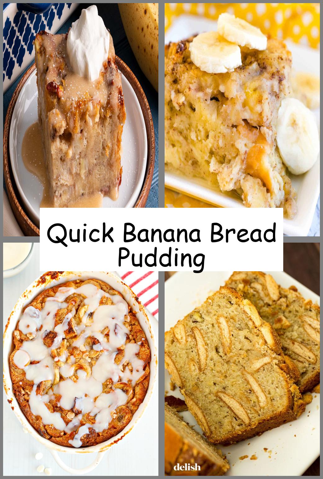 Quick Banana Bread Pudding