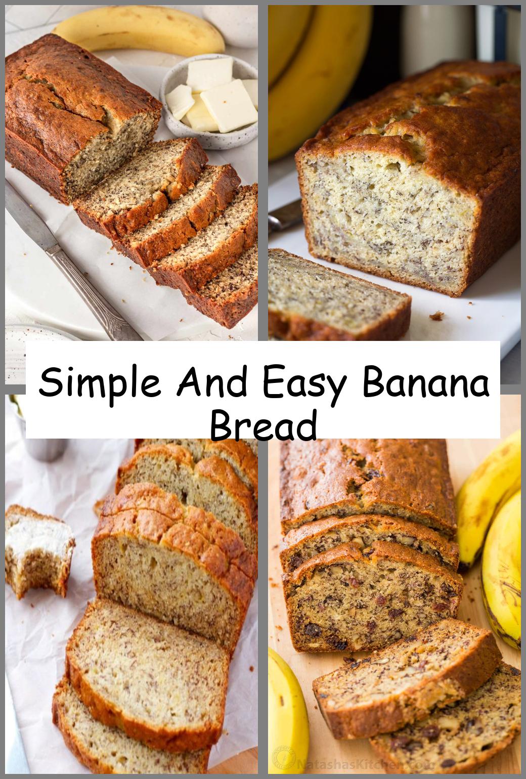 Simple And Easy Banana Bread