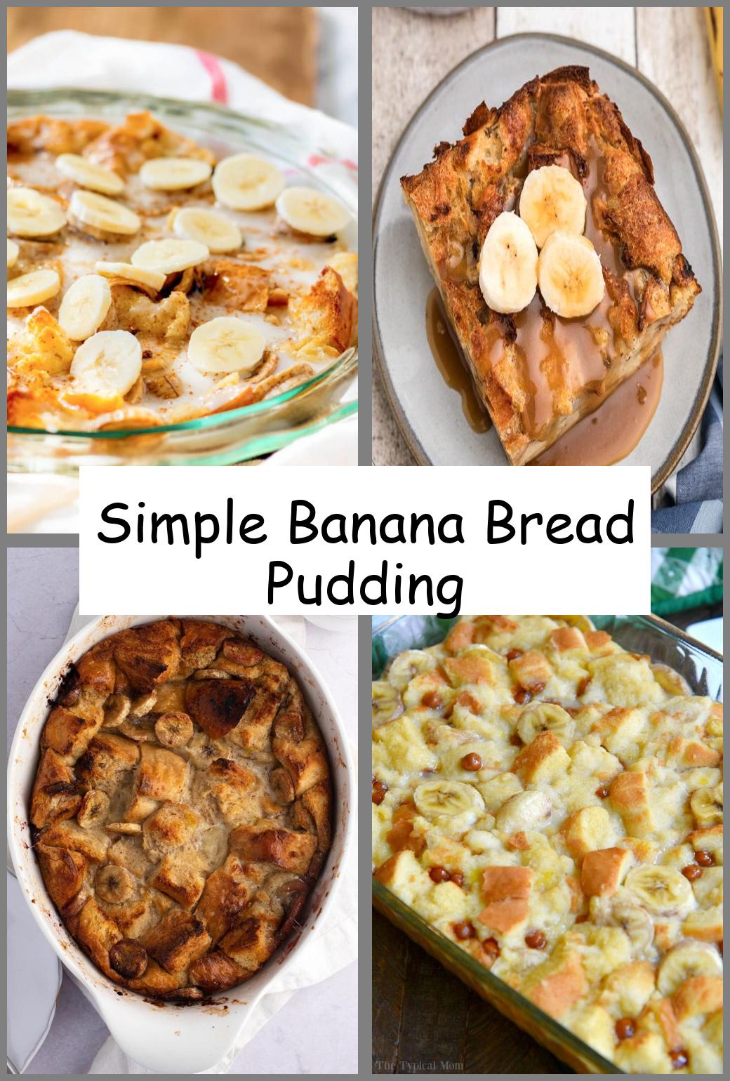 Simple Banana Bread Pudding