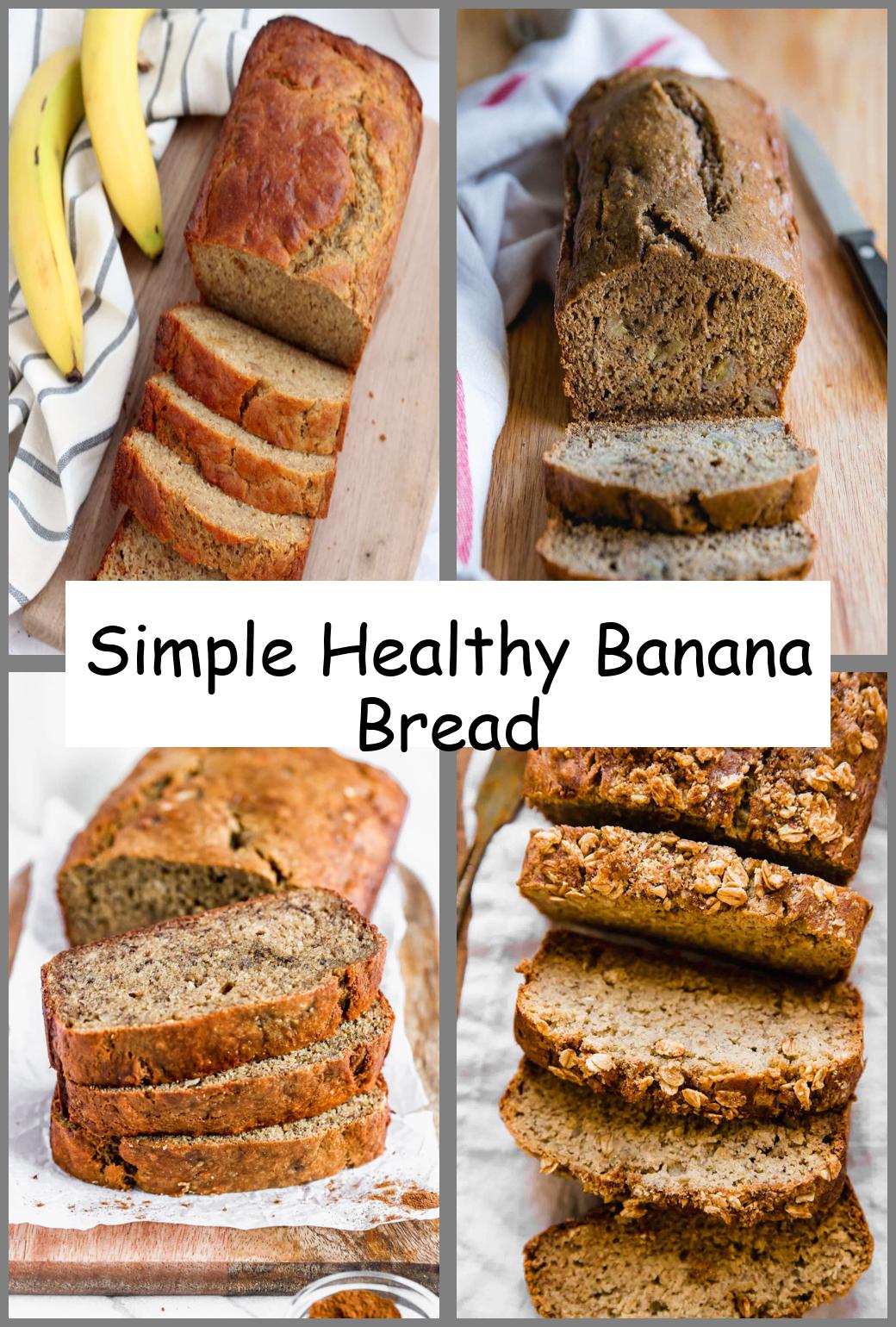 Simple Healthy Banana Bread