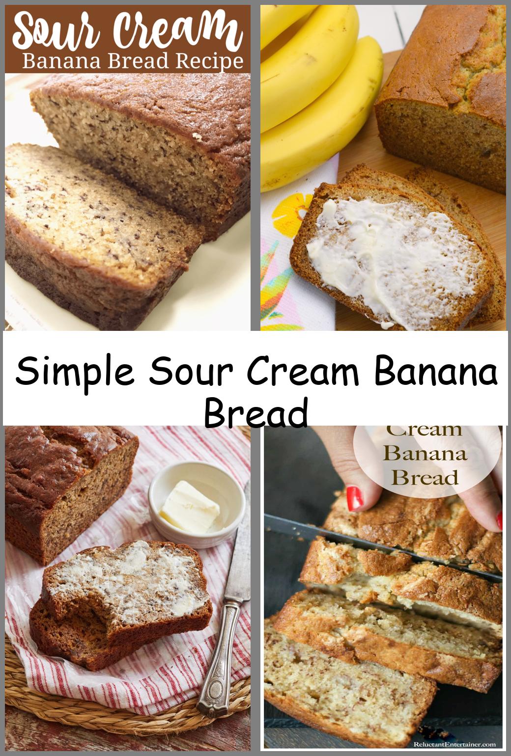 Simple Sour Cream Banana Bread