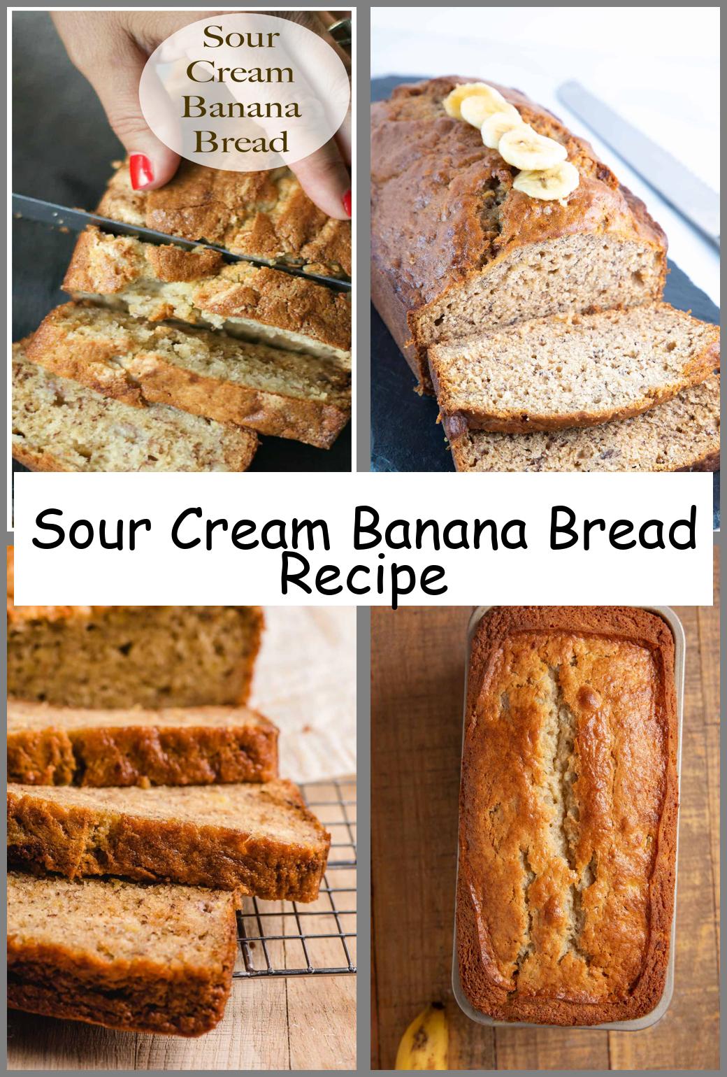 Sour Cream Banana Bread Recipe