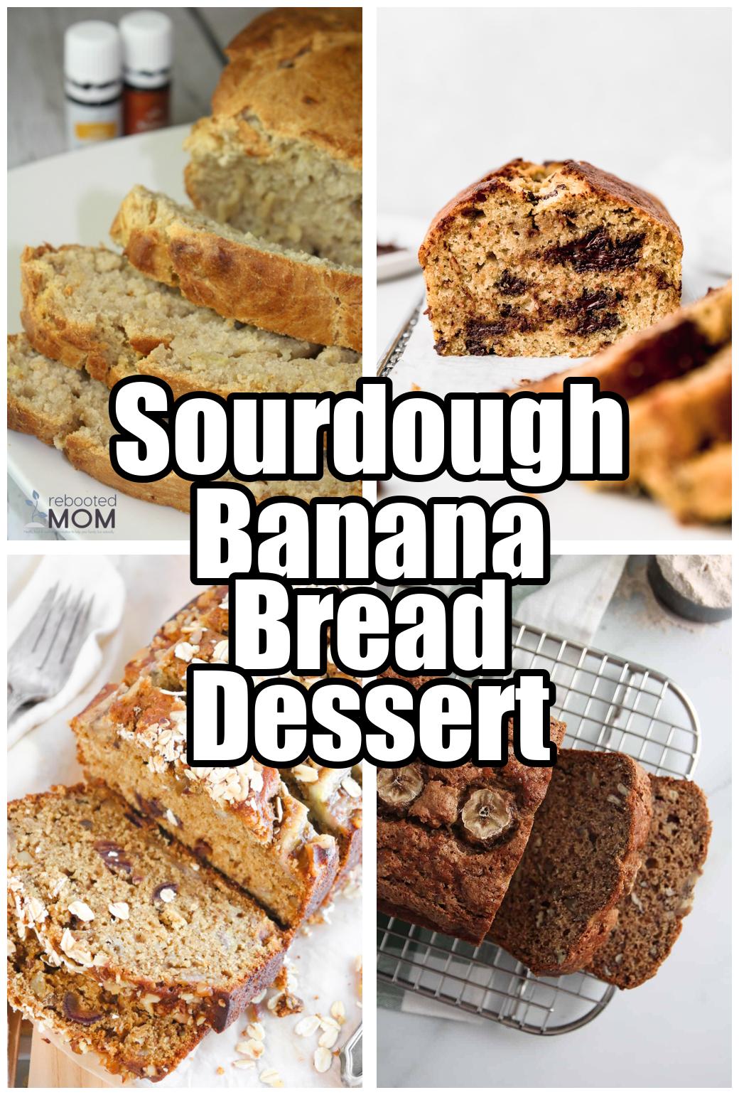 Sourdough Banana Bread Dessert