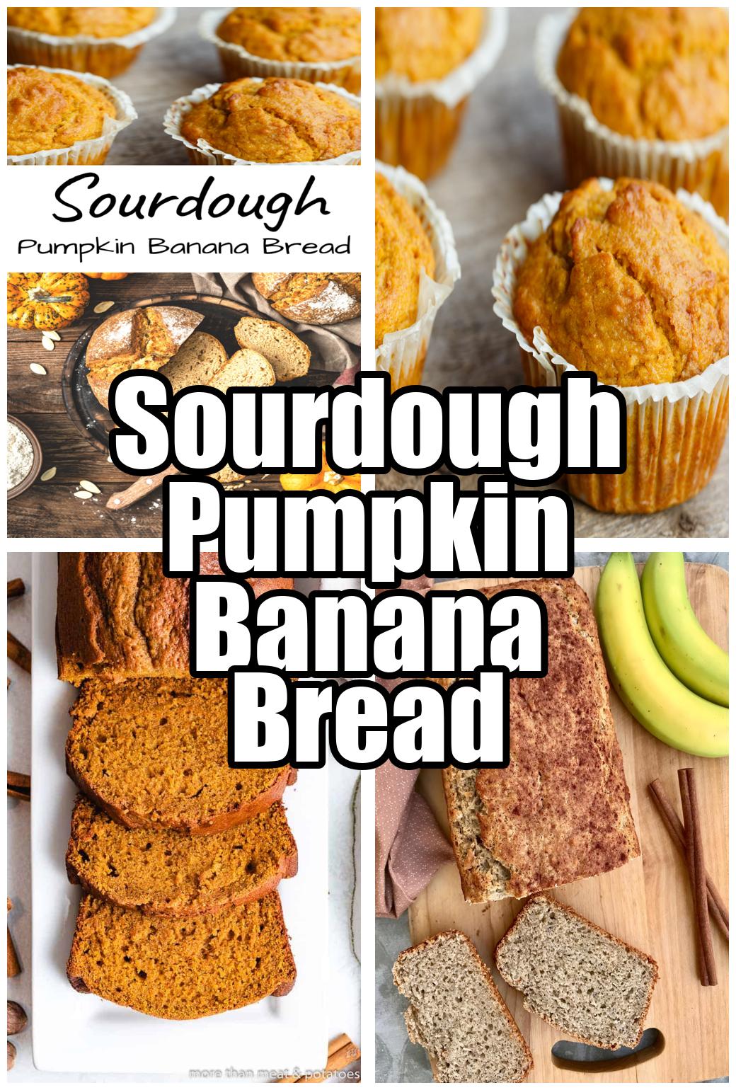 Sourdough Pumpkin Banana Bread