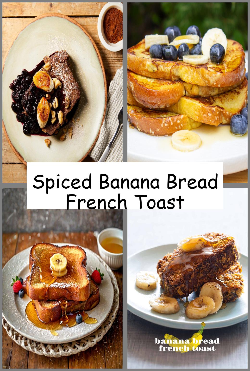 Spiced Banana Bread French Toast