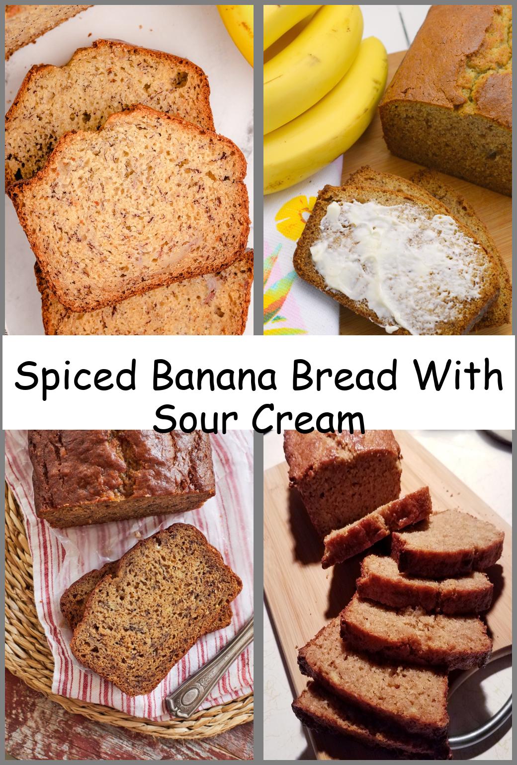 Spiced Banana Bread With Sour Cream