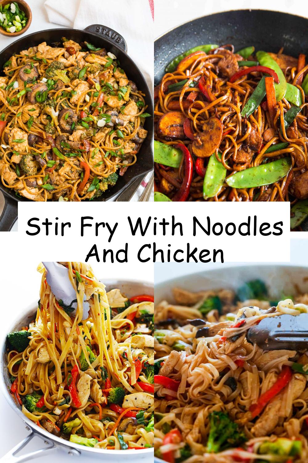 Stir Fry With Noodles And Chicken