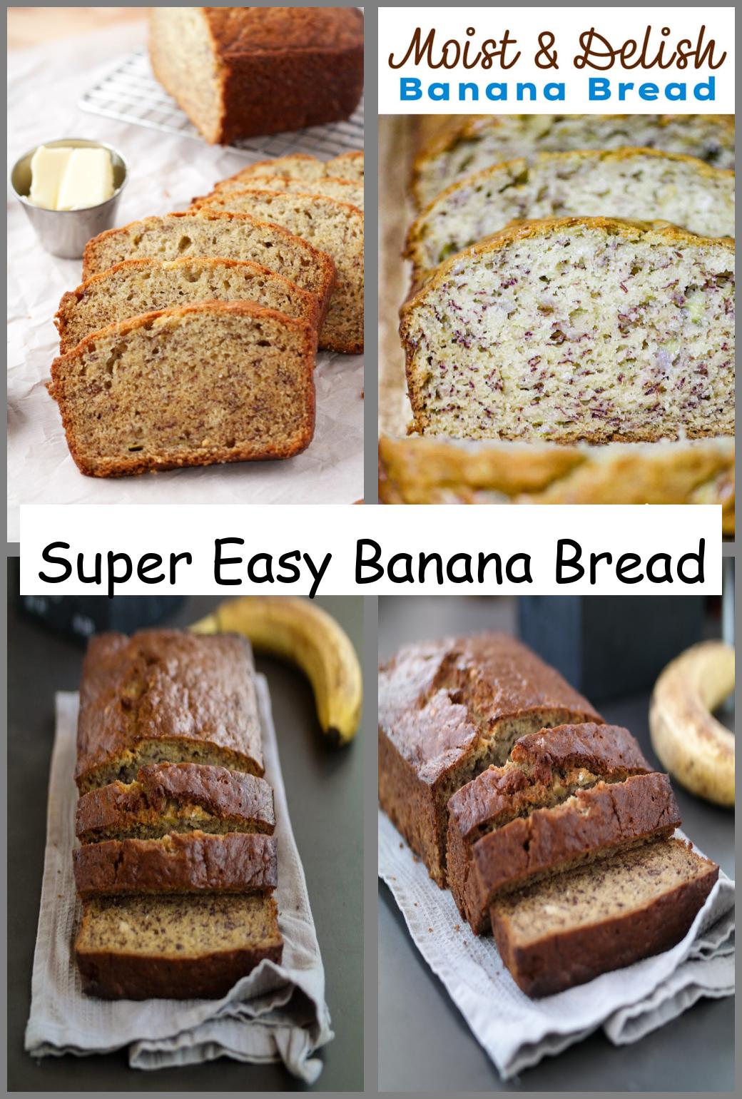 Super Easy Banana Bread